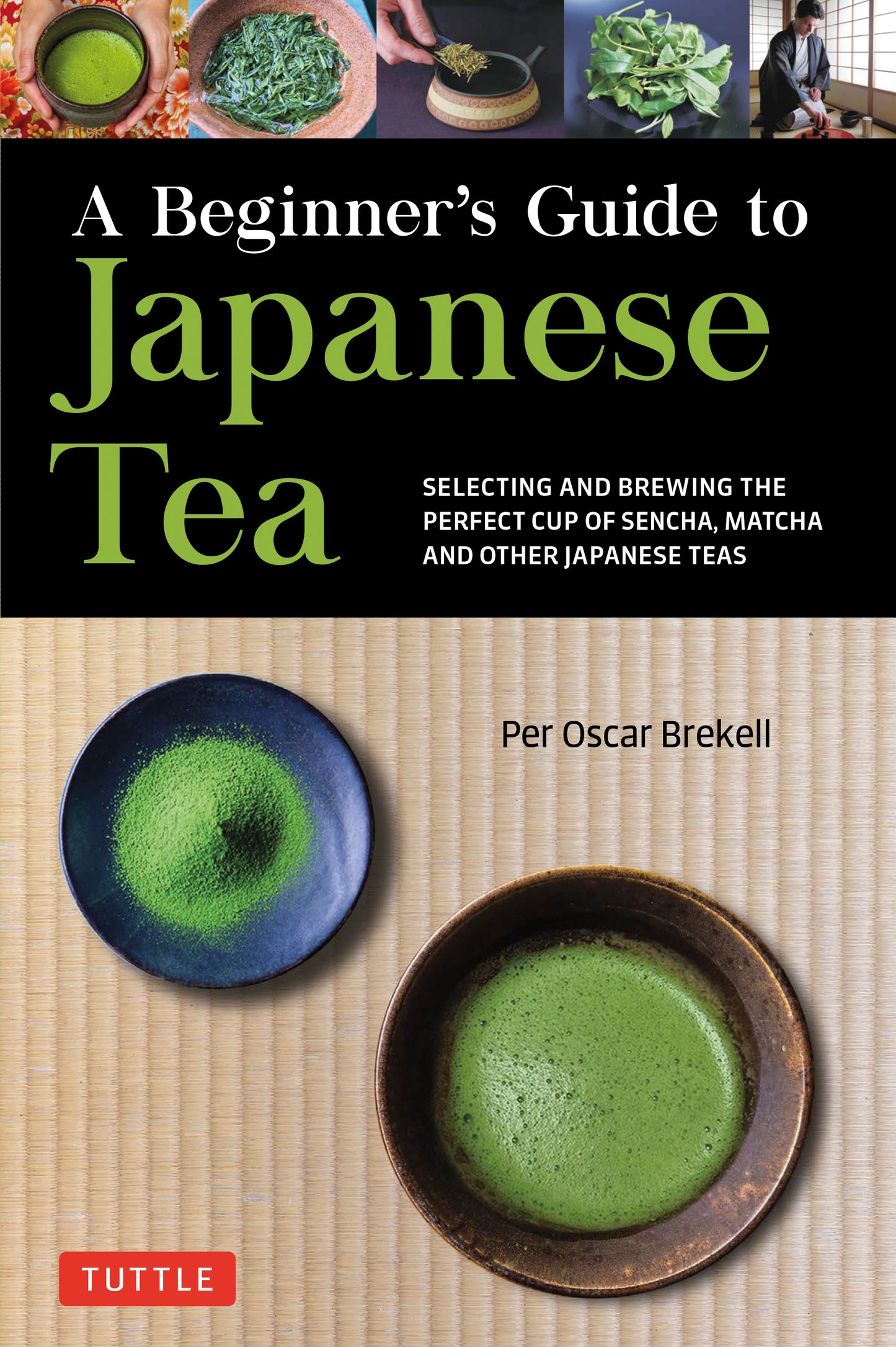 A beginner's guide to Japanese Tea (signed copy)